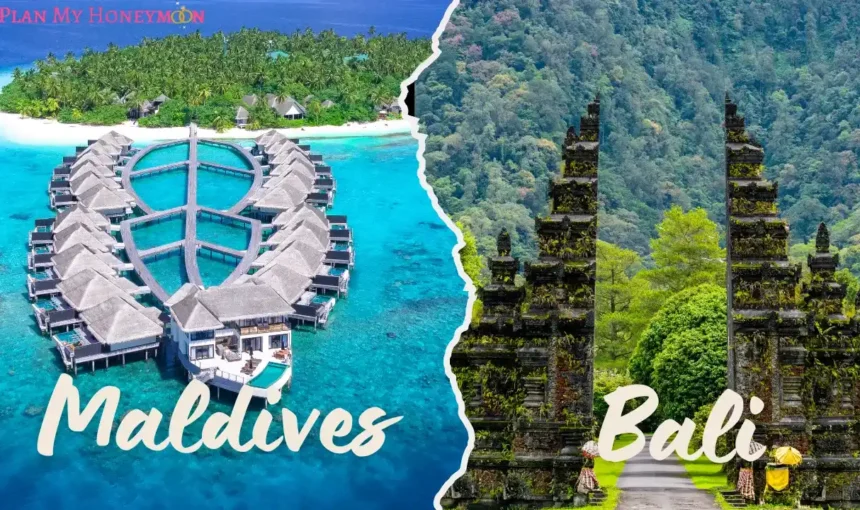 Maldives vs Bali for Honeymoon – Which is Better in 2025?